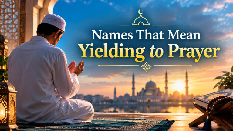 Names That Mean Yielding to prayer